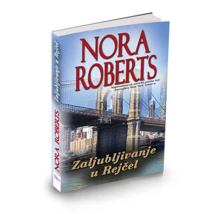 Nora Roberts - Zaljubljivanje u Rejčel